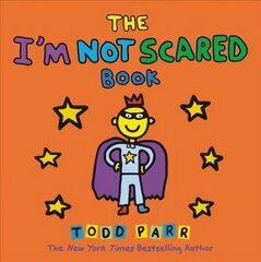 I'm Not Scared Book цена и информация | Книги для малышей | kaup24.ee