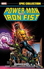 Power Man And Iron Fist Epic Collection: Doombringer цена и информация | Фантастика, фэнтези | kaup24.ee