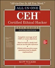 CEH Certified Ethical Hacker All-in-One Exam Guide, Fifth Edition 5th edition hind ja info | Majandusalased raamatud | kaup24.ee