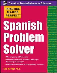 Practice Makes Perfect Spanish Problem Solver цена и информация | Пособия по изучению иностранных языков | kaup24.ee