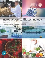 Introduction to Biotechnology, Global Edition 4th edition hind ja info | Ühiskonnateemalised raamatud | kaup24.ee