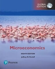 Microeconomics, Global Edition 8th edition hind ja info | Majandusalased raamatud | kaup24.ee