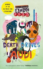 Death Drives an Audi цена и информация | Фантастика, фэнтези | kaup24.ee