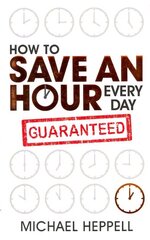 How to Save An Hour Every Day hind ja info | Majandusalased raamatud | kaup24.ee