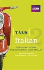 Talk Italian 2 Book цена и информация | Пособия по изучению иностранных языков | kaup24.ee