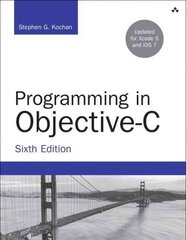 Programming in Objective-C 6th edition цена и информация | Книги по экономике | kaup24.ee