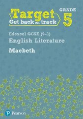 Target Grade 5 Macbeth Edexcel GCSE (9-1) Eng Lit Workbook цена и информация | Книги для подростков и молодежи | kaup24.ee