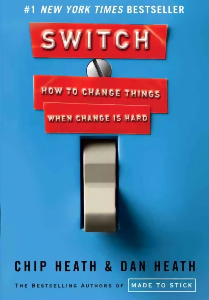 Switch: How to Change Things When Change Is Hard цена и информация | Eneseabiraamatud | kaup24.ee