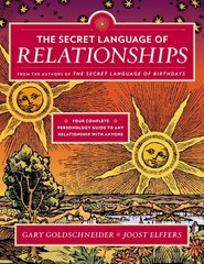 Secret Language of Relationships: Your Complete Personology Guide to Any Relationship with Anyone цена и информация | Самоучители | kaup24.ee