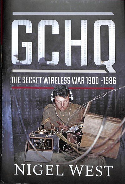 GCHQ: The Secret Wireless War, 1900-1986 цена и информация | Ajalooraamatud | kaup24.ee