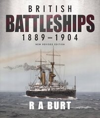 British Battleships 1889 1904 hind ja info | Ühiskonnateemalised raamatud | kaup24.ee
