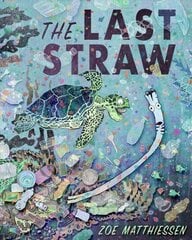 Last Straw,The цена и информация | Книги для малышей | kaup24.ee