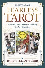 Fearless Tarot: How to Give a Positive Reading in Any Situation цена и информация | Самоучители | kaup24.ee