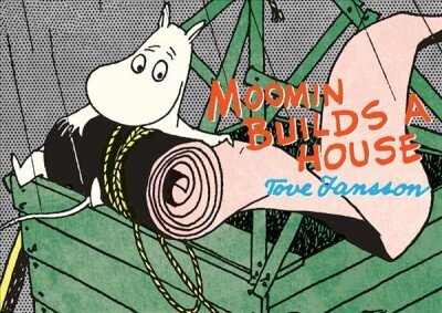 Moomin Builds a House цена и информация | Väikelaste raamatud | kaup24.ee