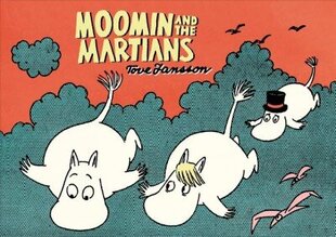 Moomin and the Martians hind ja info | Väikelaste raamatud | kaup24.ee