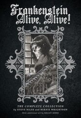 Frankenstein Alive, Alive: The Complete Collection: The Complete Collection цена и информация | Фантастика, фэнтези | kaup24.ee