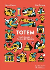 Totem: Spirit Animals of Ancient Civilizations цена и информация | Книги для подростков и молодежи | kaup24.ee
