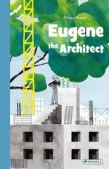 Eugene the Architect hind ja info | Väikelaste raamatud | kaup24.ee