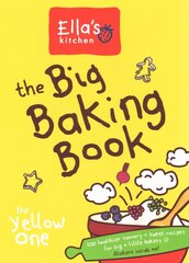 Ella's Kitchen: The Big Baking Book hind ja info | Retseptiraamatud | kaup24.ee