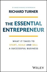 Essential Entrepreneur - What It Takes to Start, Scale, and Sell a Successful Business цена и информация | Книги по экономике | kaup24.ee