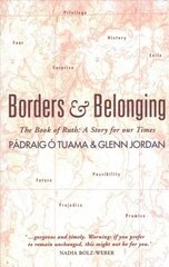 Borders and Belonging: The Book of Ruth hind ja info | Usukirjandus, religioossed raamatud | kaup24.ee