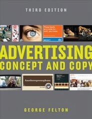 Advertising: Concept and Copy Third Edition цена и информация | Книги по экономике | kaup24.ee
