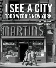 I See a City: Todd Webb's New York цена и информация | Книги по фотографии | kaup24.ee