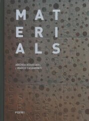 Materials: Archea Associati / Marco Casamonti hind ja info | Arhitektuuriraamatud | kaup24.ee