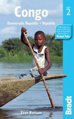 Congo Bradt Guide: Democratic Republic . Republic 2nd Revised edition цена и информация | Путеводители, путешествия | kaup24.ee