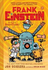 Frank Einstein and the BrainTurbo (Frank Einstein series #3): Book Three Reprint цена и информация | Книги для подростков и молодежи | kaup24.ee