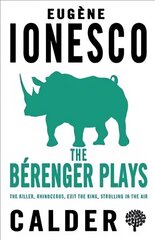 Berenger Plays: The Killer, Rhinocerous, Exit the King, Strolling in the Air цена и информация | Рассказы, новеллы | kaup24.ee