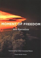 Moment of Freedom 2nd New edition цена и информация | Фантастика, фэнтези | kaup24.ee