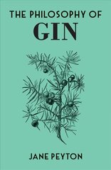 Philosophy of Gin hind ja info | Retseptiraamatud  | kaup24.ee