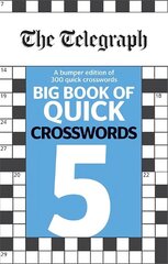 Telegraph Big Book of Quick Crosswords 5 цена и информация | Книги о питании и здоровом образе жизни | kaup24.ee
