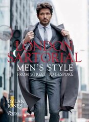 London Sartorial: Men's Style From Street to Bespoke цена и информация | Самоучители | kaup24.ee