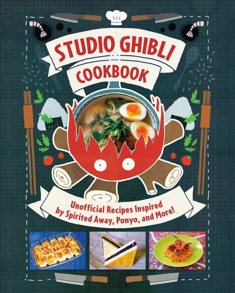 Studio Ghibli Cookbook: Unofficial Recipes Inspired by Spirited Away, Ponyo, and More! цена и информация | Retseptiraamatud  | kaup24.ee