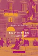 Everyday Life of Memorials цена и информация | Книги по архитектуре | kaup24.ee