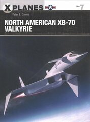North American XB-70 Valkyrie hind ja info | Ühiskonnateemalised raamatud | kaup24.ee