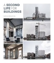 Second Life For Buildings цена и информация | Книги по архитектуре | kaup24.ee