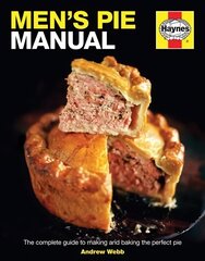 Men's Pie Manual: The step-by-step guide to making perfect pies hind ja info | Retseptiraamatud  | kaup24.ee