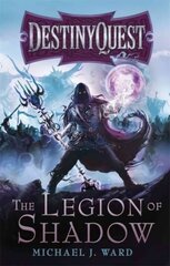 Legion of Shadow: DestinyQuest Book 1 цена и информация | Фантастика, фэнтези | kaup24.ee