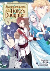 Accomplishments of the Duke's Daughter (Light Novel) Vol. 7 цена и информация | Фантастика, фэнтези | kaup24.ee