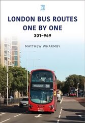 London Bus Routes One by One: 301-969: 301-969 цена и информация | Путеводители, путешествия | kaup24.ee