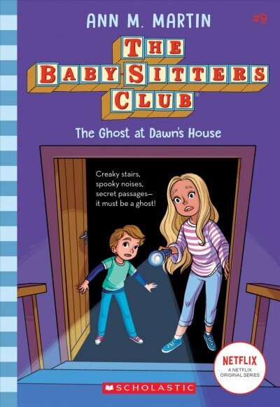 Ghost at Dawn's House (the Baby-Sitters Club #9): Volume 9 цена и информация | Noortekirjandus | kaup24.ee