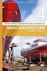 Reeds Vol 4: Naval Architecture for Marine Engineers hind ja info | Ühiskonnateemalised raamatud | kaup24.ee