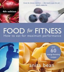 Food for Fitness: How to Eat for Maximum Performance 4th edition цена и информация | Самоучители | kaup24.ee