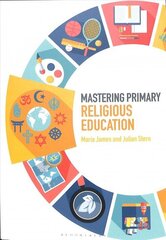 Mastering Primary Religious Education цена и информация | Книги для подростков и молодежи | kaup24.ee