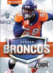 Denver Broncos Story hind ja info | Noortekirjandus | kaup24.ee