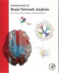 Fundamentals of Brain Network Analysis цена и информация | Книги по экономике | kaup24.ee