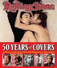 Rolling Stone 50 Years of Covers: A History of the Most Influential Magazine in Pop Culture цена и информация | Книги об искусстве | kaup24.ee